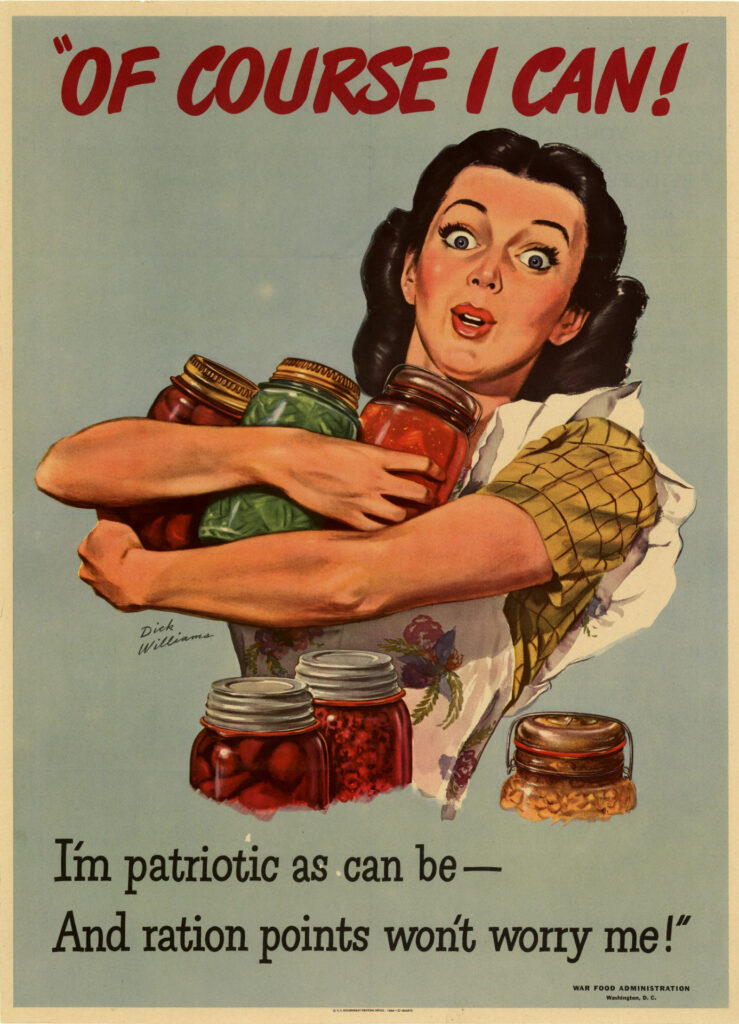 Of course I can! I'm patriotic as can be-- and ration points won't worry me! - UNT Digital Library 1 przetwory na zimę plakat propagandowy 1944 USA