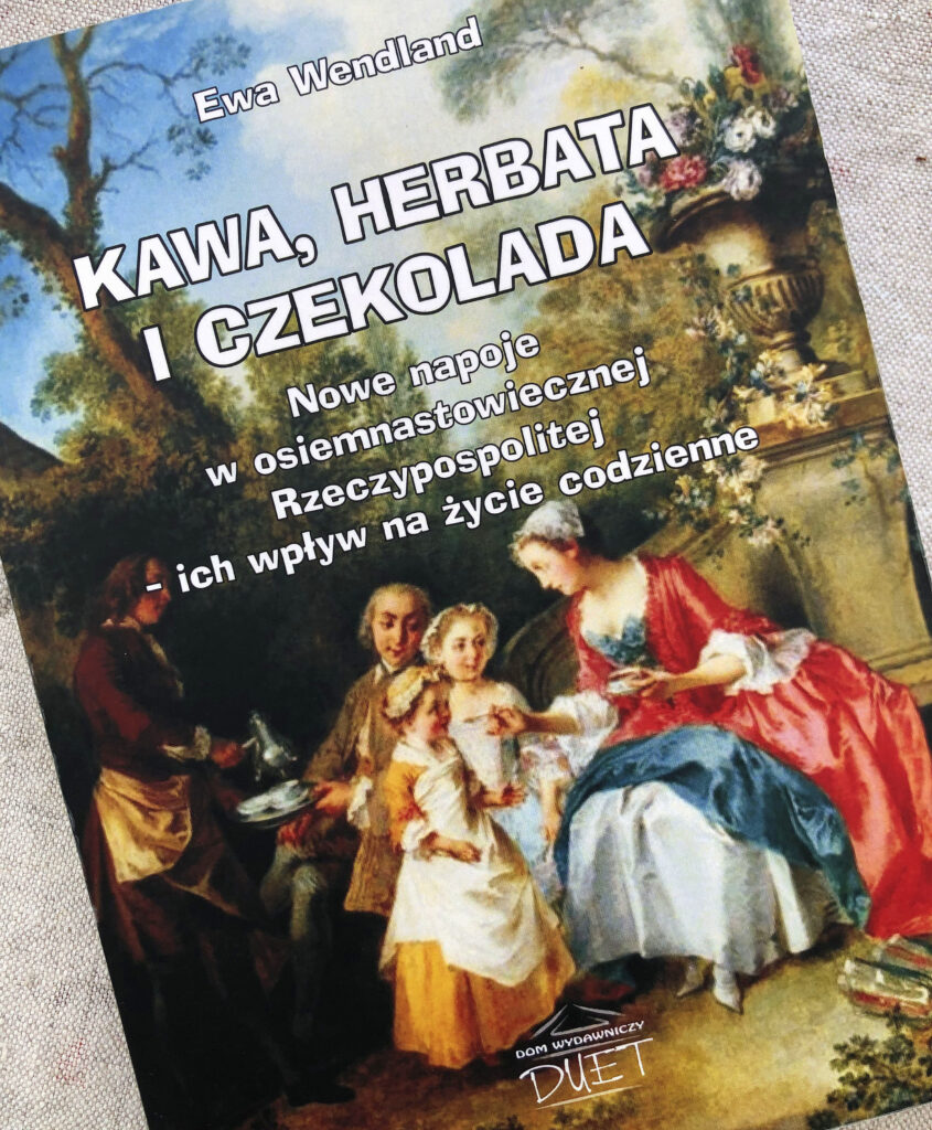 E. Wendland, Kawa, herbata i czekolada...